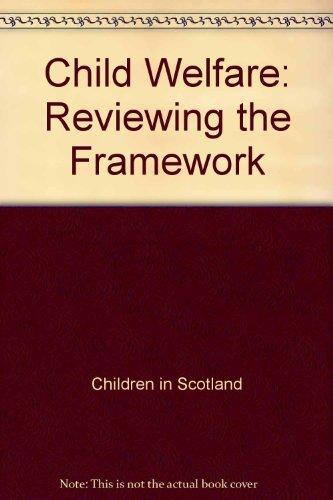 Book Child welfare: Reviewing the framework free