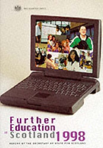 Book Further Education in Scotland 1998: Report by the Secretary of State for Scotland free