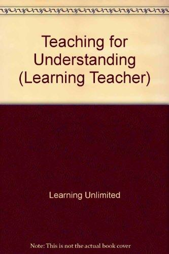 Book Teaching For Understanding (learning Teacher) free