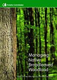 Book Managing Native Broadleaved Woodland free