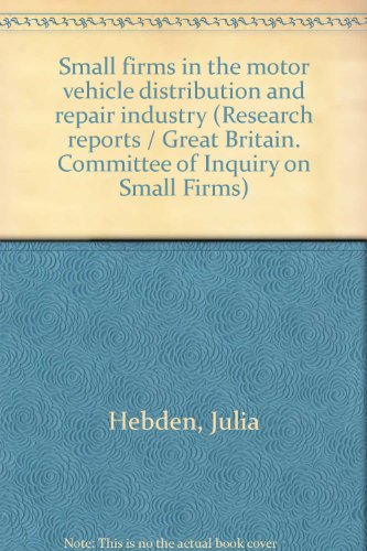Book Small Firms In The Motor Vehicle Distribution And Repair Industry free