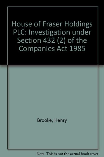Book House of Fraser Holdings plc: Investigation under section 432 (2) of the Companies Act 1985 free