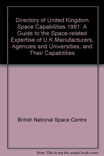 Book Directory Of Uk Space Capabilities, 1991 free