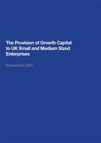 Book The Provision Of Growth Capital To Uk Small And Medium Sized Enterprises free