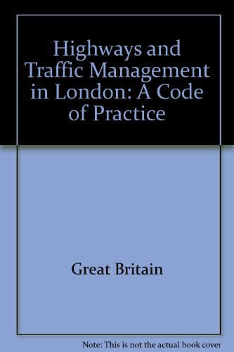 Book Highways And Traffic Management In London: A Code Of Practice free