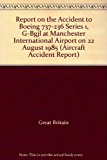 Book Report on the Accident to Boeing 737-236 Series 1, G-BGJL at Manchester International Airport on 22 August 1985 (Aircraft Accident Report) free