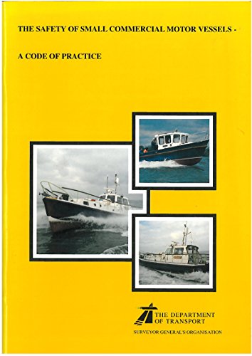 Book Code of Practice for the Construction, Machinery, Equipment, Stability, Operation and Examination of Motor Vessels, of Up to 24 Metres Load Line ... Do Not Carry Cargo or More Than 12 Passengers free