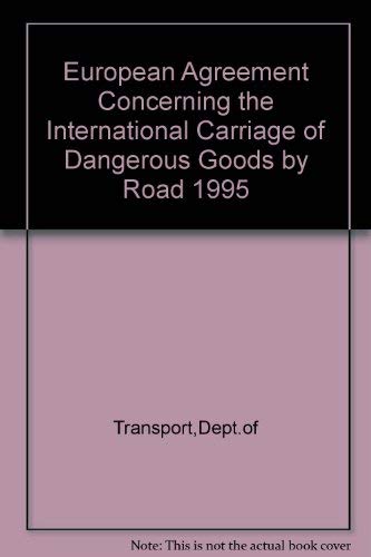Book European Agreement Concerning The International Carriage Of Dangerous Goods By 1995 free