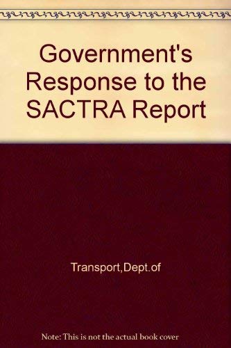 Book Trunk Roads and the Generation of Traffic: Response by the Department of Transport to the Report by the Standing Advisory Committee on Trunk Road Assessment (SACTRA) free