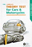 Book The Complete Theory Test for Cars and Motorcycles: Including the Questions and Answers (Driving Skills) free