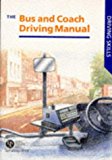 Book The Bus and Coach Driving Manual (Driving Skills) free