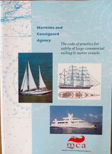 Book Code Of Practice For Safety Of Large Commercial Sailing And Motor Vessels free