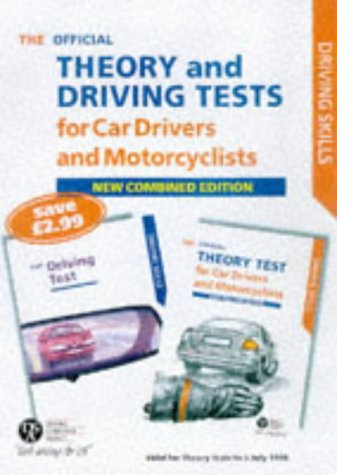 Book The Official Theory and Driving Tests for Car Drivers and Motorcyclists: New Combined Edition (Driving Skills) free