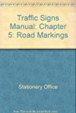 Book Traffic Signs Manual: Chapter 5-Road Markings free
