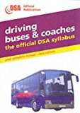 Book Driving Buses and Coaches: The Official DSA Syllabus free