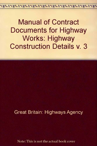 Book Manual Of Contract Documents For Highway Works: Highway Construction Details V. 3 free