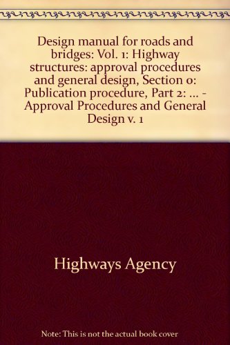 Book Highway Structures: Approval Procedures And General Design: Publication Procedure (v. 1) free