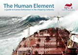 Book The Human Element: A Guide to Human Behaviour in the Shipping Industry free