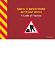 Book Safety at Street Works and Road Works: A Code of Practice free