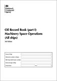 Book Oil Record Book - Machinery Space Operations - All Ships: (Part I) 2010 free