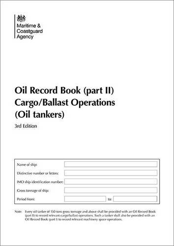 Book Oil Record Book (Part 2): Cargo/Ballast Operations (Oil Tankers) Pt. II free