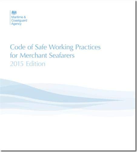 Book Code of safe working practices for merchant seafarer's free