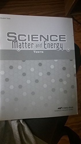Book A Beka Book Science Matter and Energy Student Tests free