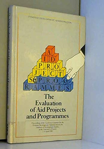 Book The Evaluation of aid projects and programmes: Proceedings of the conference free