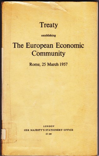 Book Treaty establishing the European Economic Community, Rome, 25 March 1957 free