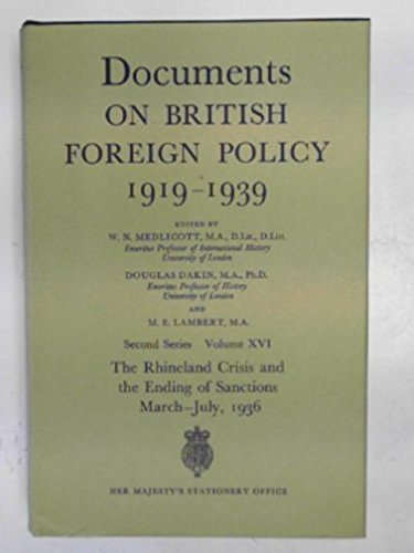 Book The Rhineland Crisis and the Ending of Sanctions, March 2 - July 30, 1936 (Documents on British Foreign Policy, 1919-39. 2nd Series) free