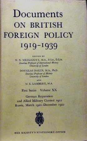 Book General Reparation and Allied Military Control, 1922: Russia, March, 1921-December, 1922 (Documents on British Foreign Policy, 1919-39. 1st Series) free