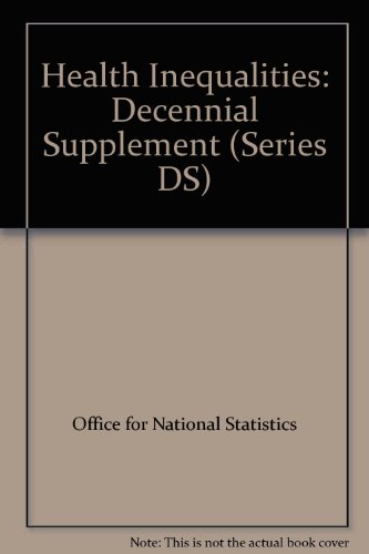 Book Health Inequalities: Decennial Supplement (Series DS: 15) free