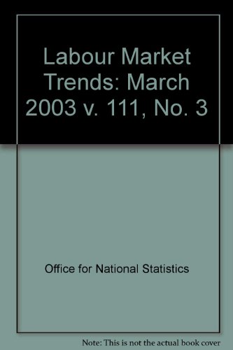 Book Labour Market Trends: March 2003 V. 111, No. 3 free