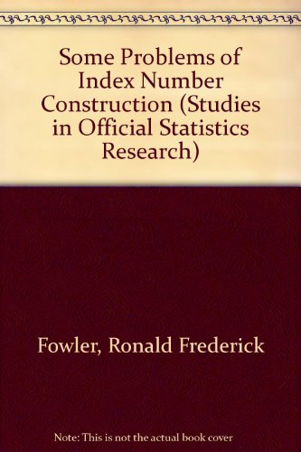 Book Some Problems Of Index Number Construction (studies In Official Statistics. Research Series) free