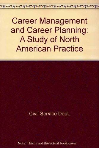 Book Career management & career planning: A study of North American practice free