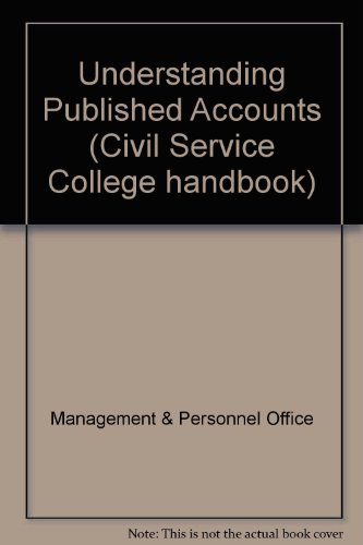 Book Understanding published accounts (Civil Service College handbook) free