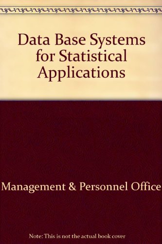 Book Data Base Systems for Statistical Applications free