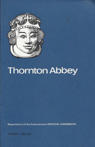 Book Thornton Abbey, Humberside (Official handbook / Department of the Environment) free
