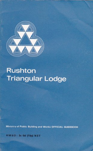 Book The Triangular Lodge, Rushton, Northamptonshire (Ministry of Public Building and Works. Ancient monuments and historic buildings) free