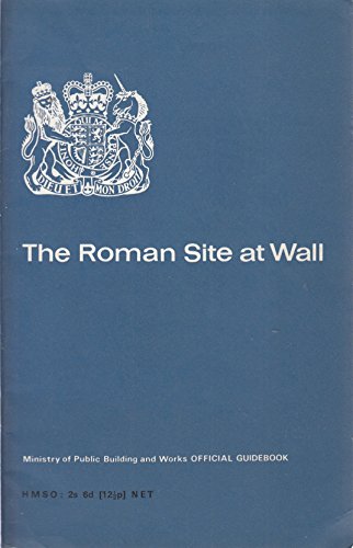 Book The Roman site at Wall, Staffordshire (Ancient monuments and historic buildings) free