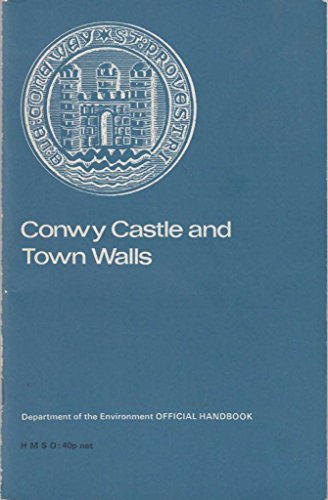 Book Conwy Castle and Town Walls, Gwynedd free