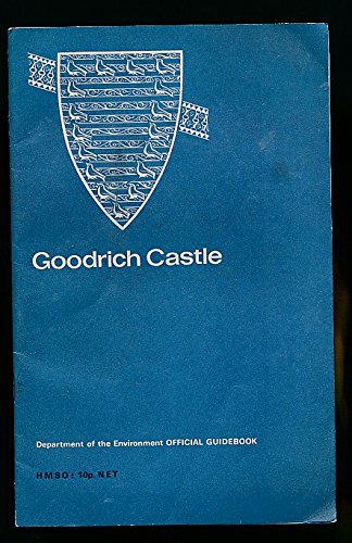 Book Goodrich Castle, Herefordshire (Ancient monuments and historic buildings) free