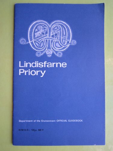 Book Lindisfarne Priory, Northumberland (Ancient monuments and historic buildings) free