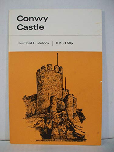 Book Conwy Castle - Castell Conwy - An Illustrated Souvenir free