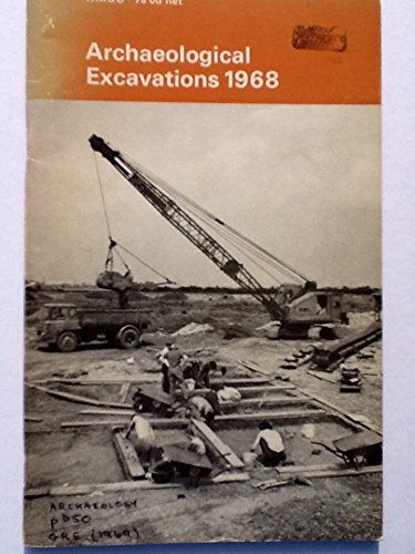 Book Archaeological Excavations: A Brief Summary of Prehistoric, Roman and Mediaeval Sites Throughout the Country Excavated in Advance of Destruction free