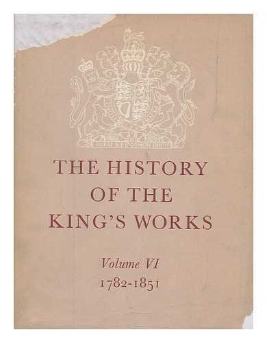 Book The History of the King's works / general editor, H.M. Colvin. Vol.6, 1782-1851 / J. Mordaunt Crook, M. H. Port free