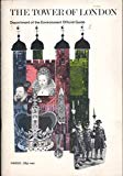 Book Tower of London: Department of the Environment Official Guide free
