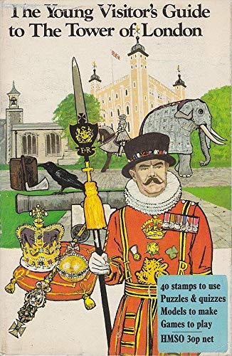 Book The Young Visitor's Guide to the Tower of London free