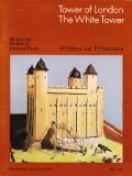 Book Tower Of London: The White Tower (stories And Models Of Famous Places) free