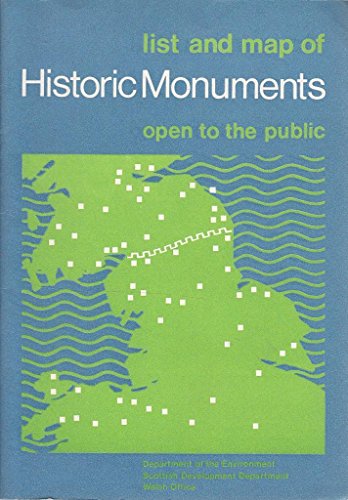 Book List and map of historic monuments open to the public: Department of the Environment, Scottish Development Department, Welsh Office free